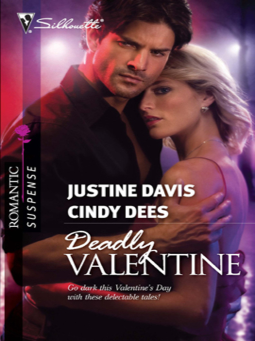 Title details for Deadly Valentine by Justine Davis - Available